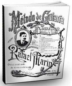 Rafael Marin - Flamenco guitar method 1902